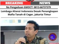 Lembaga Aliansi Indonesia Desak Penangkapan Mafia Tanah di Ceger, Jakarta Timur
