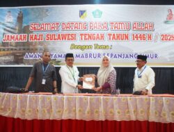 PPIH Kemenag Provinsi Sulawesi Tengah Terima Calon Jamah Haji Kabupaten Banggai