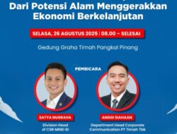 PT Timah Tbk Gelar Sosialisasi MediaMIND Bertema “Potensi Pertambangan, Menggerakkan Ekonomi” di Babel