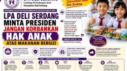 LPA Deli Serdang ke Presiden: Jangan Tumbalkan Gizi Anak Demi Alasan Efisiensi Anggaran!