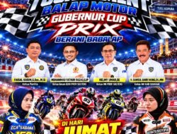 Gratis!! Open Tournament Balap Motor Gubernur CUP PRIX Berani Balap 2026, Total Hadiah Rp300.000.000